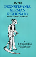 Revised Pennsylvania German Dictionary, English to Pennsylvania Dutch