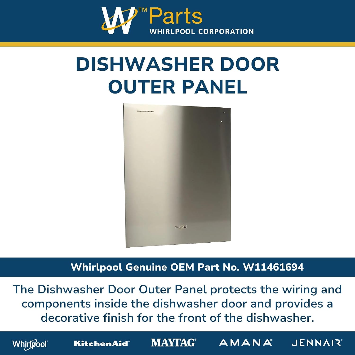 Whirlpool W11461694 Genuine OEM Dishwasher Door Outer Panel Replacement Part