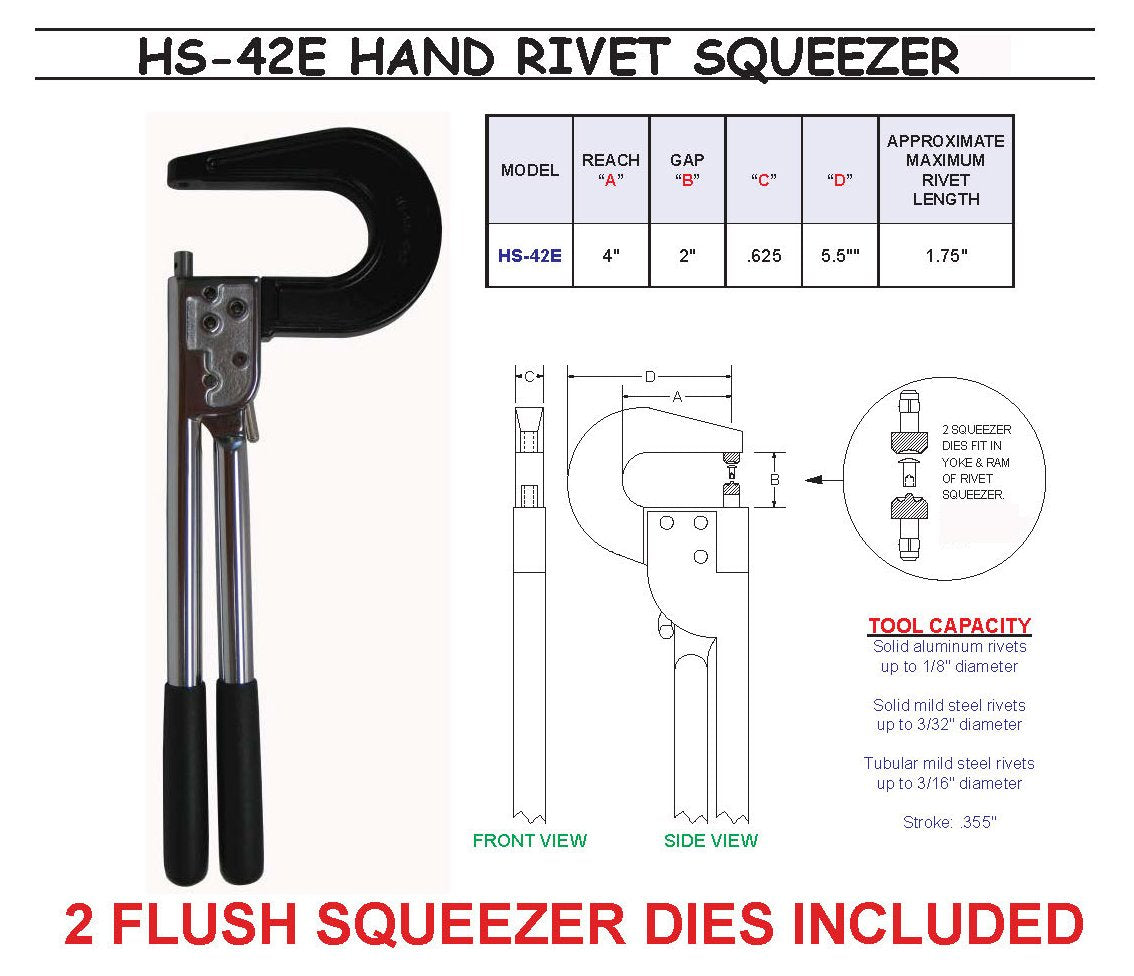 Hand Rivet Squeezer for Solid & Tubular Rivets, with A 4' Reach, & 2' Gap. Will Set Rivets UP to 1-3/4 INCH in Length. Also Includes 2 SQ-3-22 (1/2' Height Dia .) Flush Squeezer Dies.